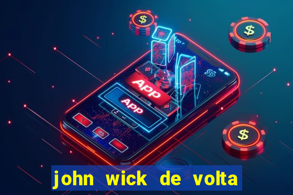 john wick de volta ao jogo dublado torrent