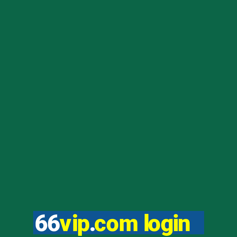 66vip.com login