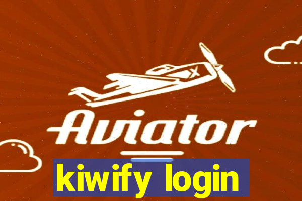 kiwify login