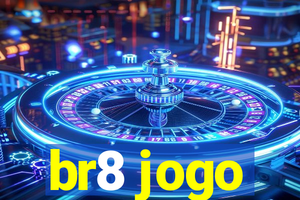 br8 jogo