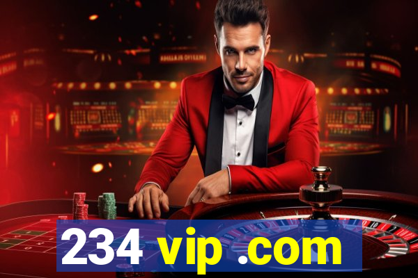 234 vip .com