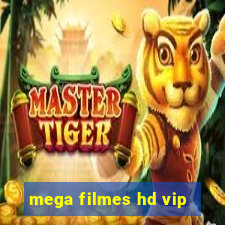 mega filmes hd vip