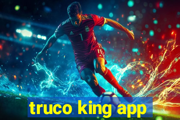 truco king app