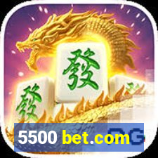 5500 bet.com