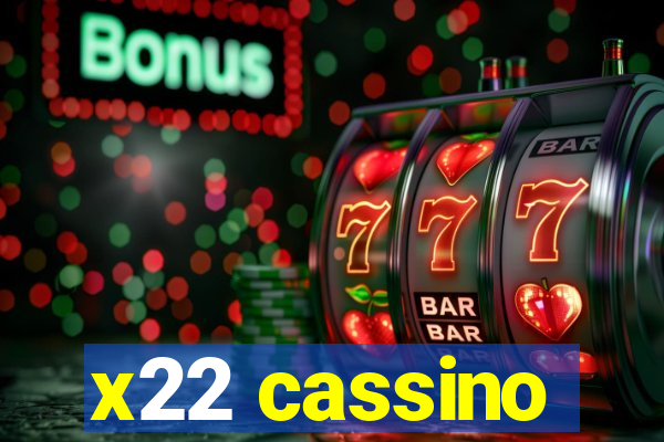 x22 cassino