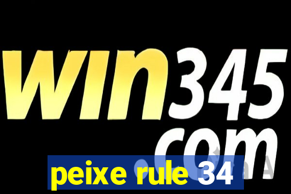 peixe rule 34