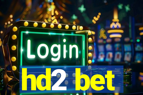 hd2 bet