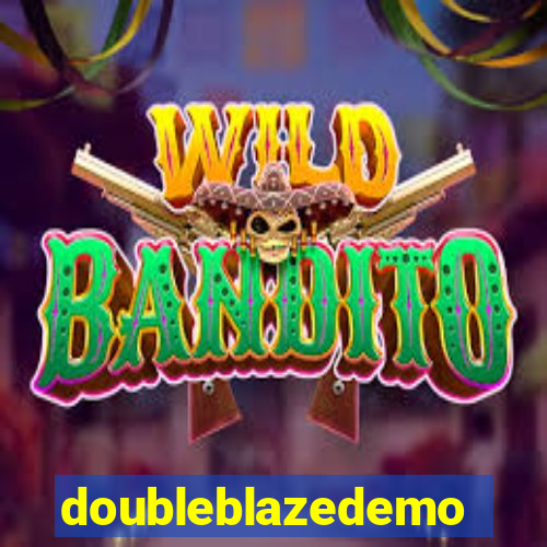 doubleblazedemo