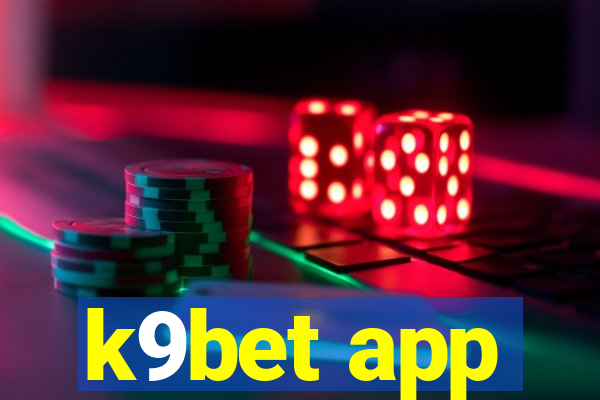 k9bet app