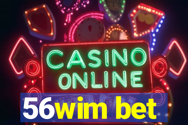 56wim bet