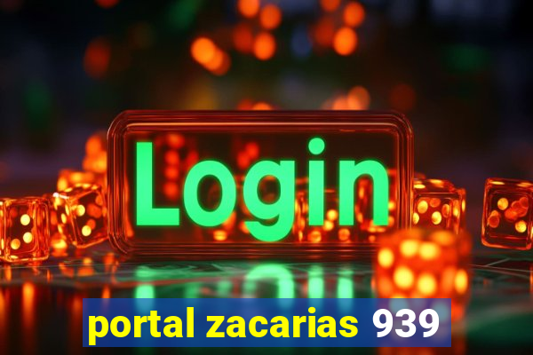 portal zacarias 939