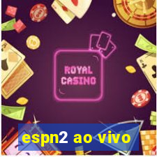 espn2 ao vivo