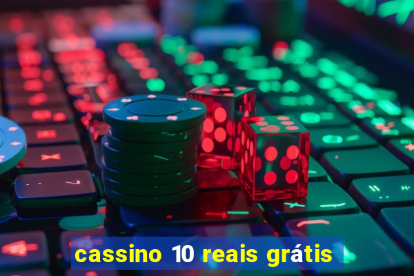 cassino 10 reais grátis