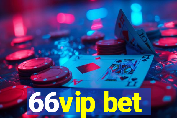 66vip bet