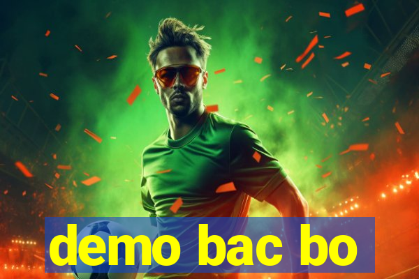 demo bac bo