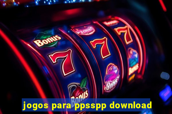 jogos para ppsspp download