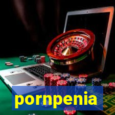 pornpenia