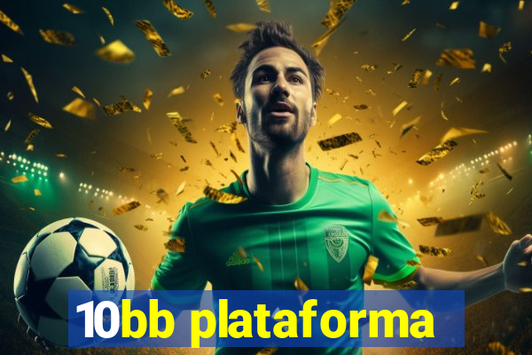 10bb plataforma