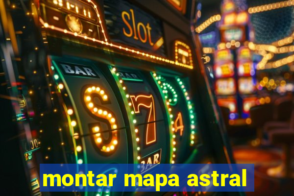 montar mapa astral