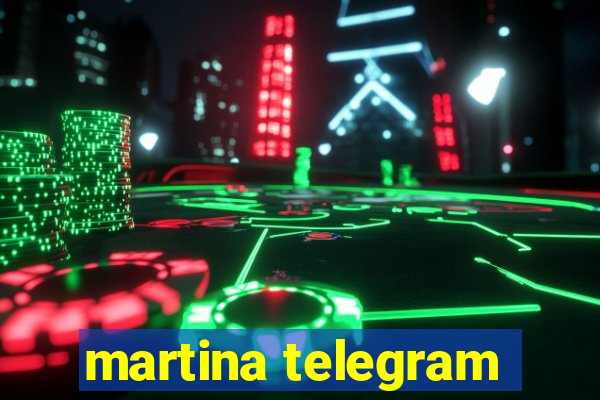 martina telegram