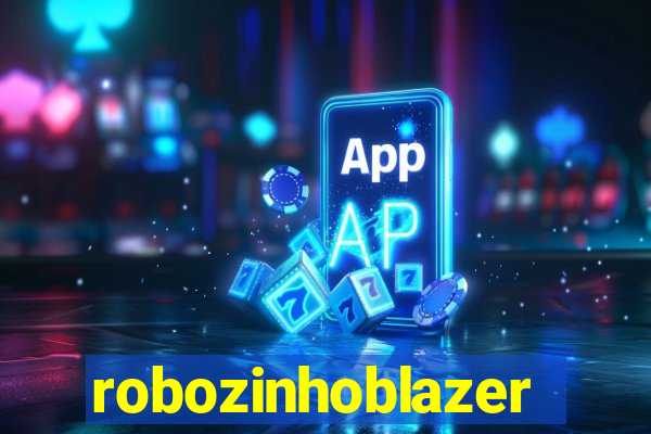 robozinhoblazer