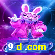 9 d .com