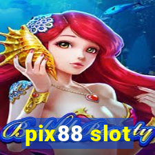 pix88 slot