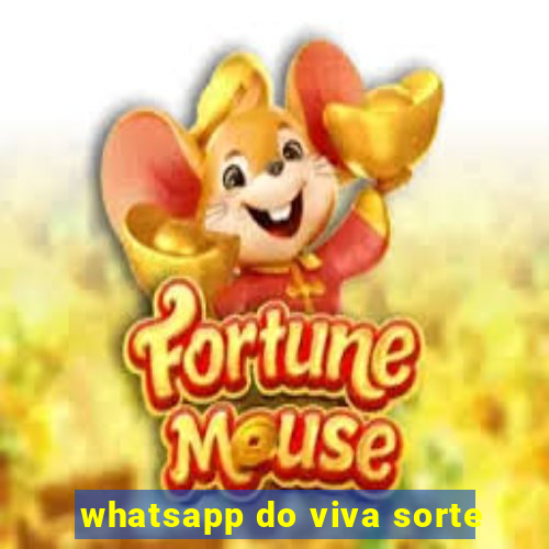 whatsapp do viva sorte