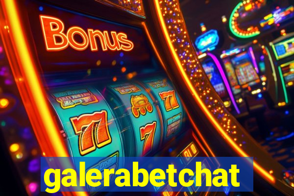 galerabetchat