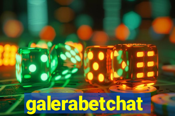 galerabetchat