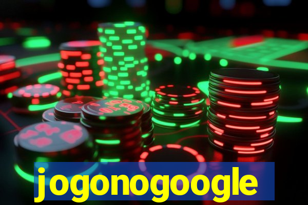 jogonogoogle