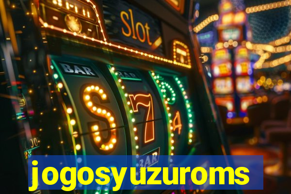 jogosyuzuroms