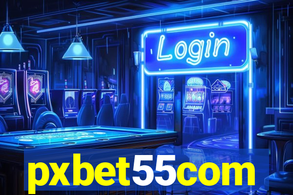 pxbet55com