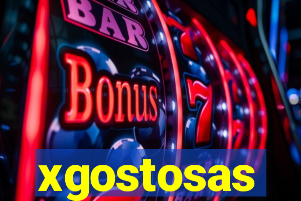 xgostosas