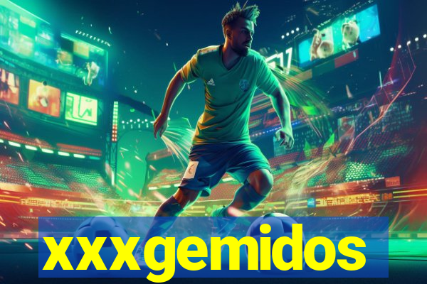 xxxgemidos