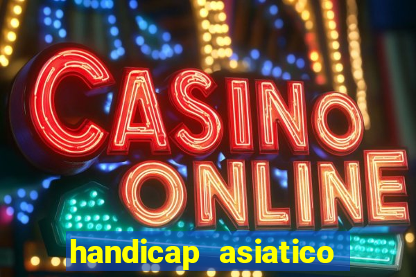 handicap asiatico 0.0 -0.5 bet365