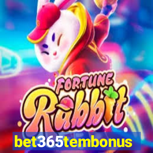 bet365tembonus