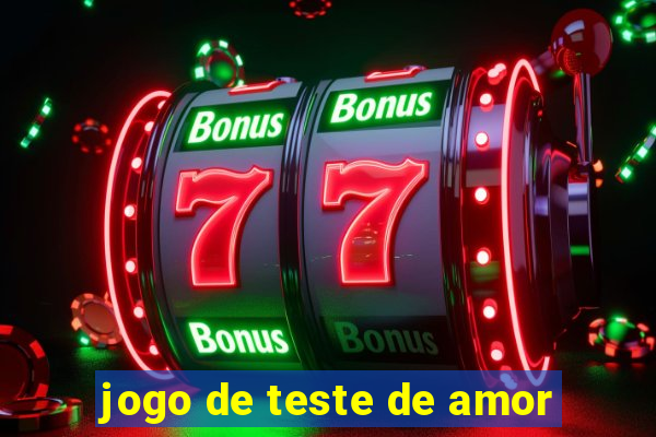 jogo de teste de amor