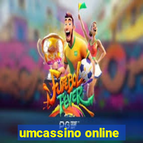 umcassino online