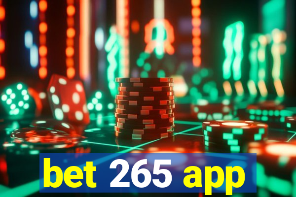 bet 265 app