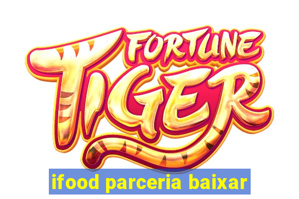 ifood parceria baixar