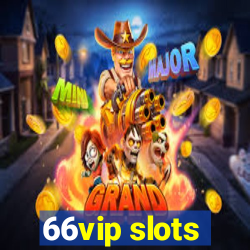 66vip slots