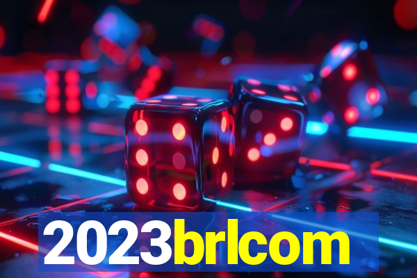 2023brlcom