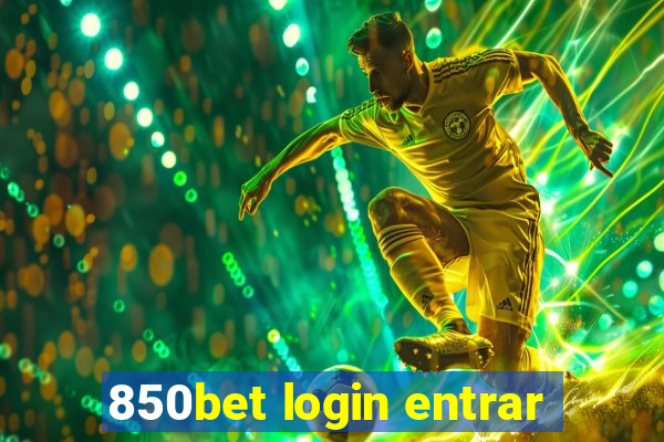 850bet login entrar