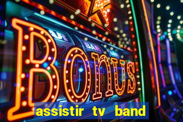 assistir tv band bahia ao vivo