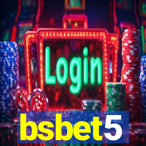 bsbet5