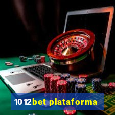 1012bet plataforma