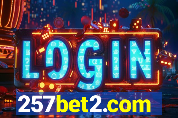 257bet2.com