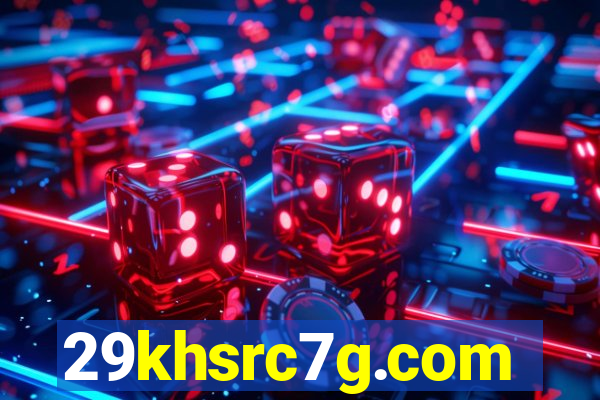 29khsrc7g.com