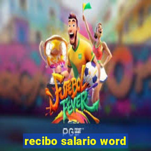 recibo salario word